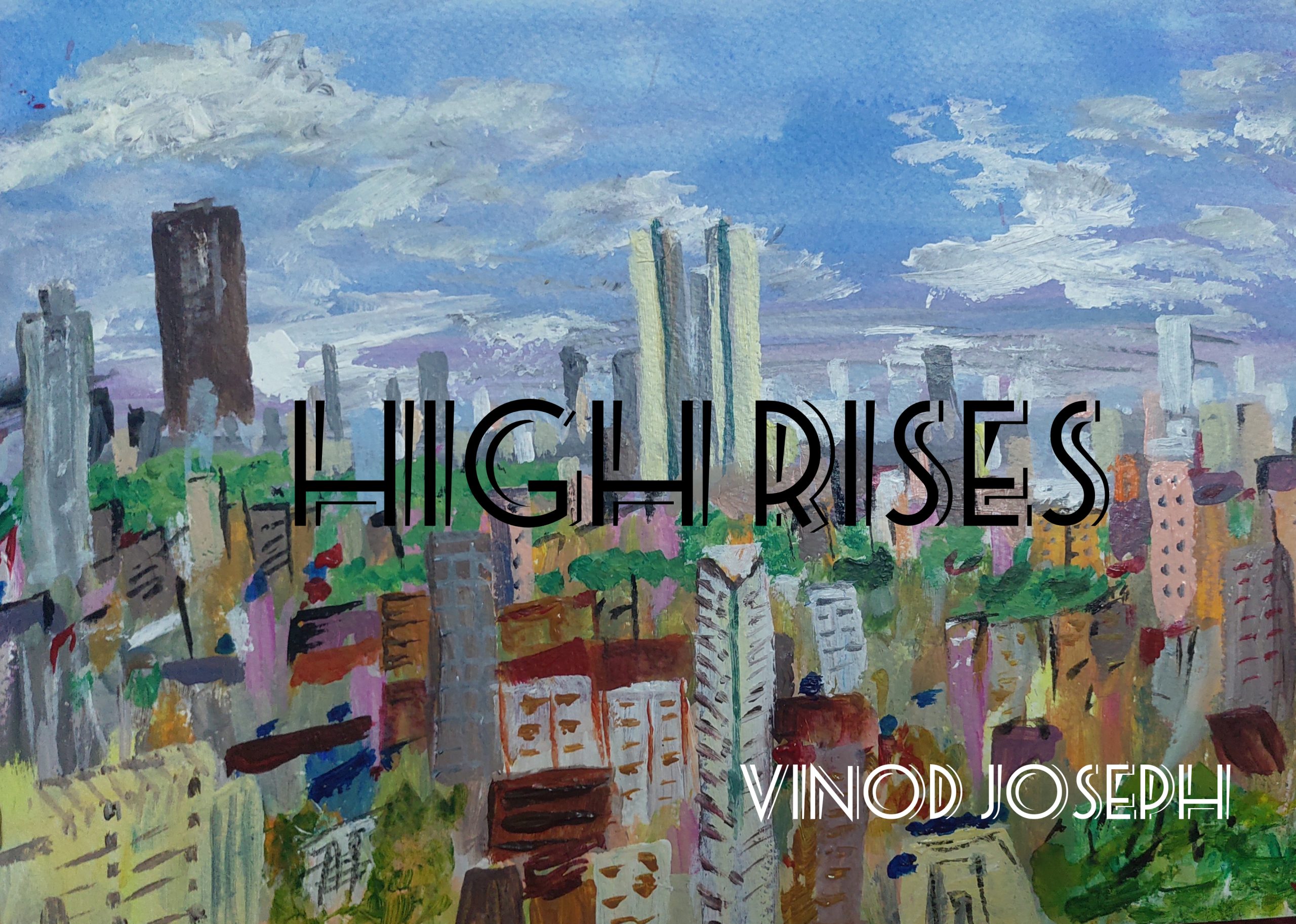 High Rises: A Tale Of Malfeasance, Maoists & Mumbai Chapter II